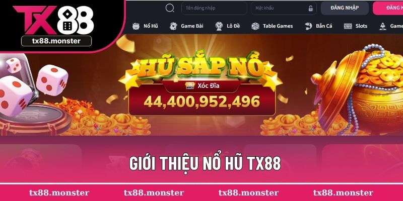 Định nghĩa chính xác về nổ hũ TX88 cho hội viên