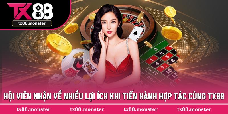 Hội viên nhận về nhiều lợi ích khi tiến hành hợp tác cùng TX88