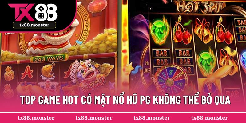 Top 3 game hot được lựa chọn hàng đầu tại sảnh slots