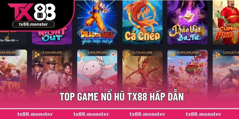 Tổng hợp những game nổ hũ trực tuyến siêu chất lượng