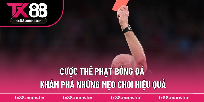 cược thẻ phạt bóng đá