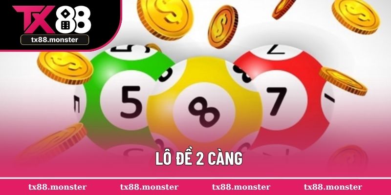 Lô đề 2 càng