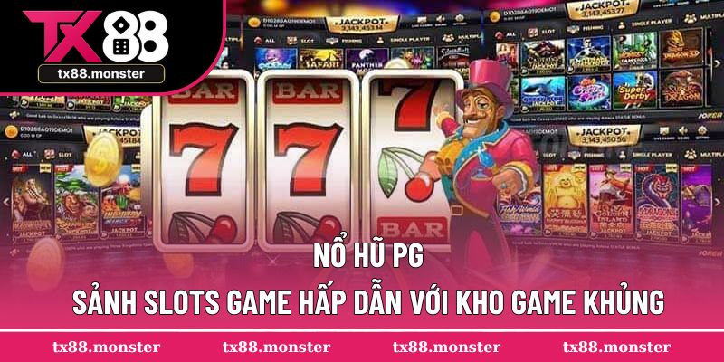 nổ hũ PG