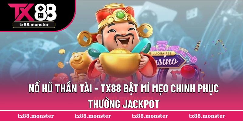 nổ hũ thần tài